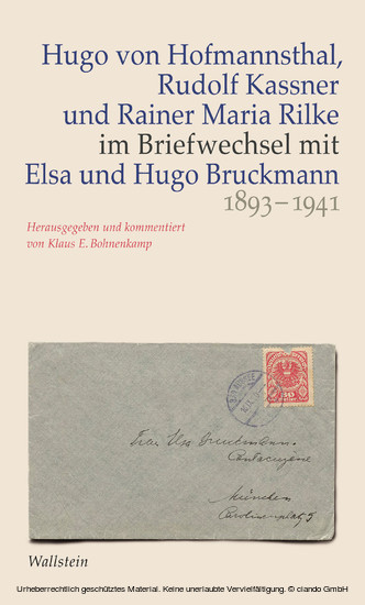Hugo von Hofmannsthal, Rudolf Kassner und Rainer Maria Rilke im Briefwechsel mit Elsa und Hugo Bruckmann 1893-1941 main product photo