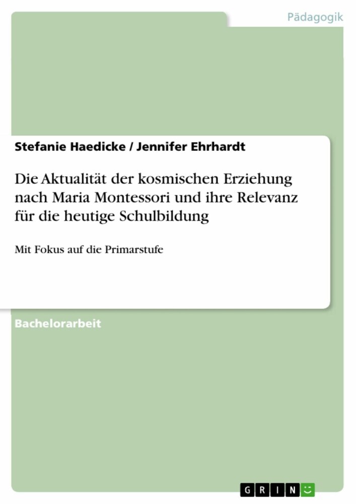 Die Aktualität der kosmischen Erziehung nach Maria Montessori und ihre Relevanz für die heutige Schulbildung main product photo