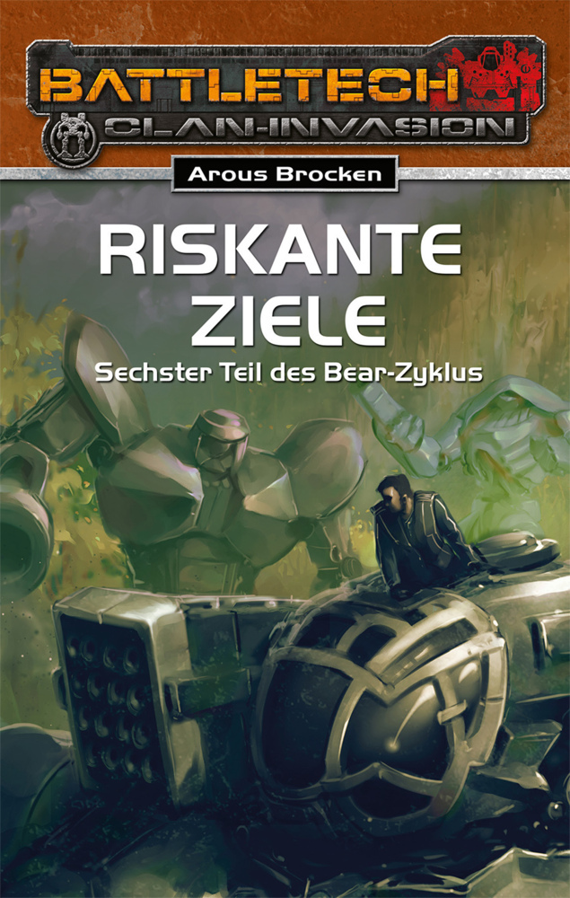 BattleTech 26: Bear-Zyklus 6 - Riskante Ziele main product photo