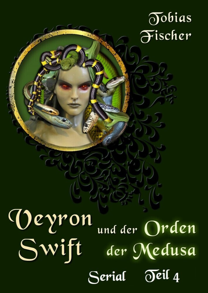 Veyron Swift und der Orden der Medusa: Serial Teil 4 main product photo