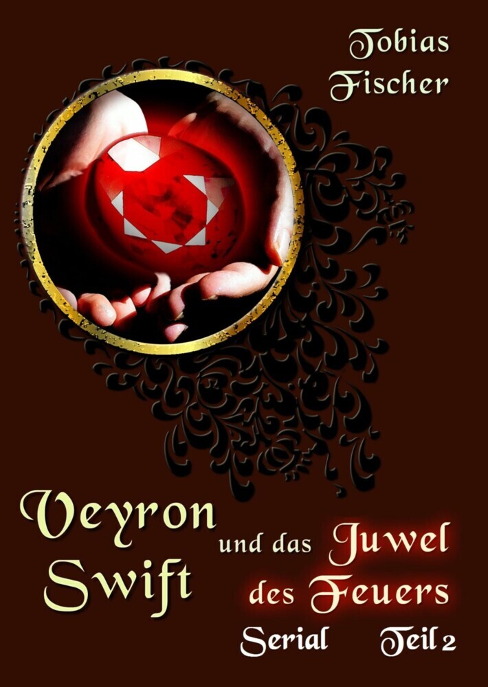 Veyron Swift und das Juwel des Feuers: Serial Teil 2 main product photo