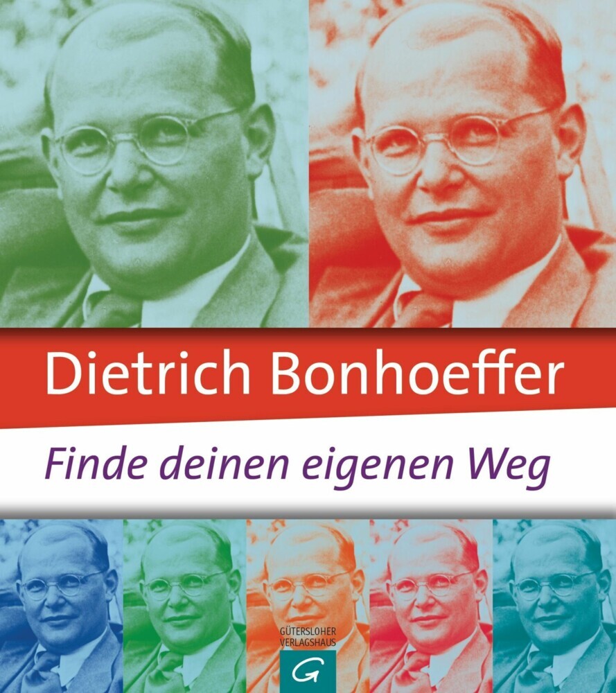 Dietrich Bonhoeffer: Finde deinen eigenen Weg main product photo