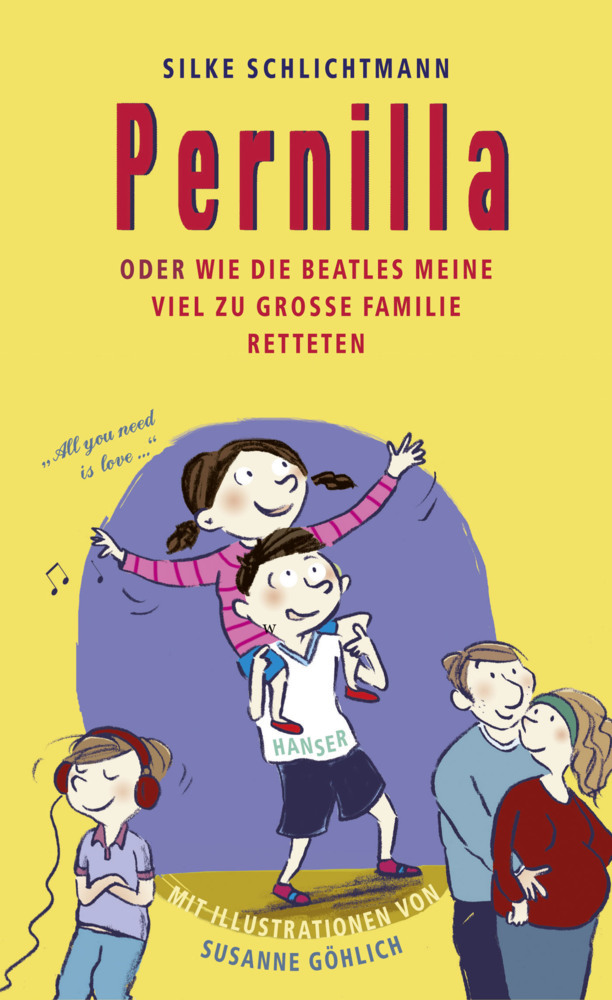 Pernilla oder Wie die Beatles meine viel zu große Familie retteten main product photo