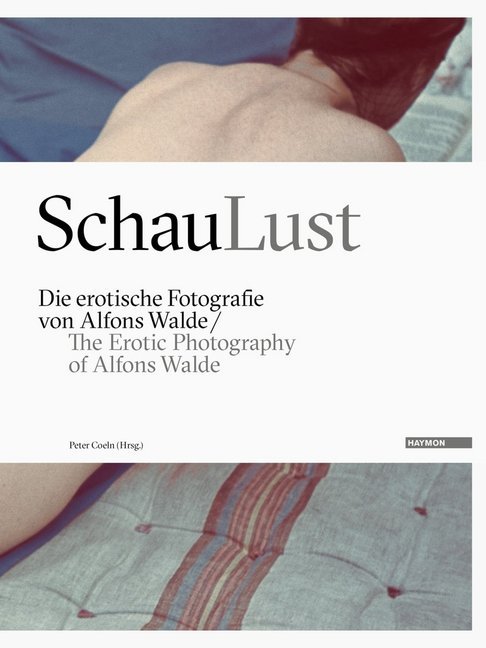SchauLust. The Erotic Photography of Alfons Walde main product photo