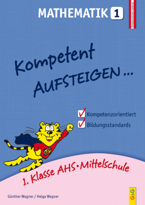 Kompetent Aufsteigen... Mathematik. Tl.1