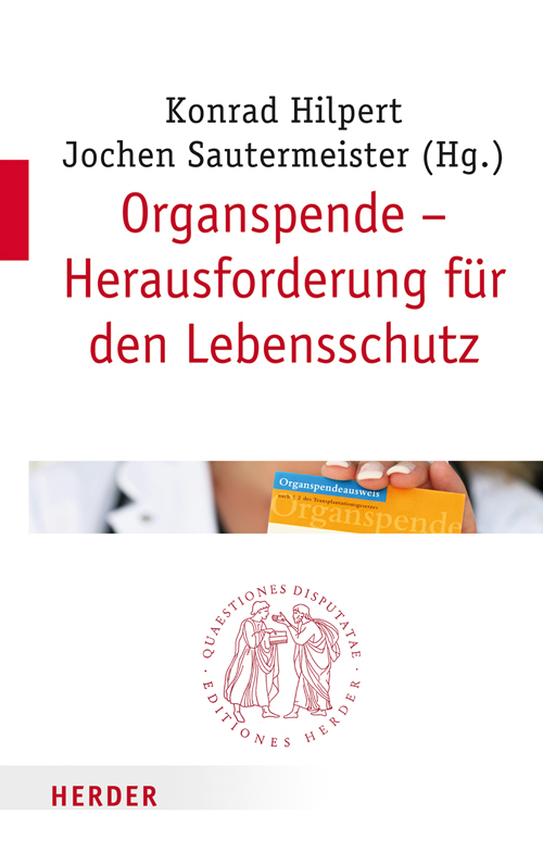 Organspende - Herausforderung für den Lebensschutz main product photo