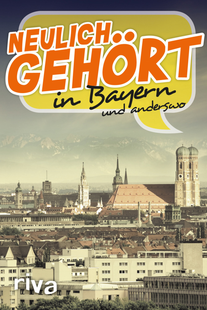 Neulich gehört in Bayern main product photo