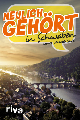 Neulich gehört in Schwaben