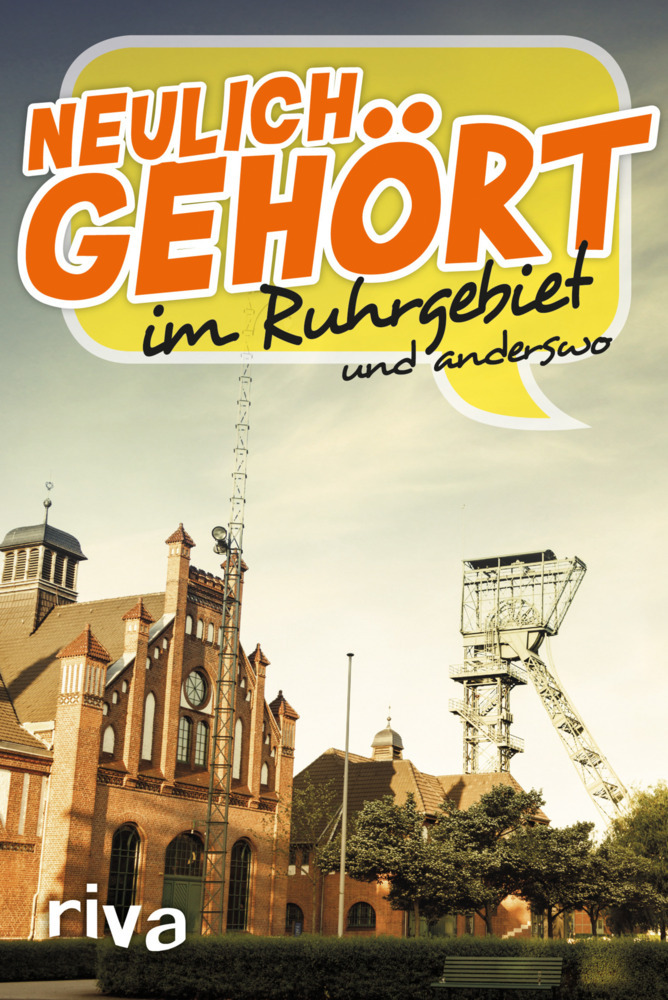 Neulich gehört im Ruhrgebiet main product photo