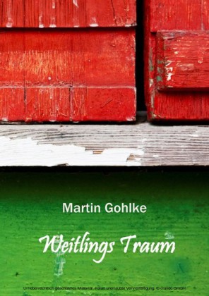 Weitlings Traum