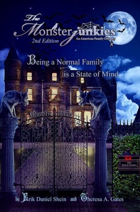 The Monsterjunkies An American family Odyssey