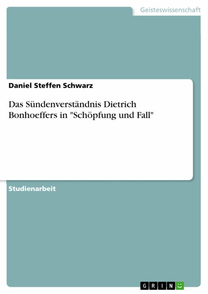 Das Sündenverständnis Dietrich Bonhoeffers in 'Schöpfung und Fall' main product photo