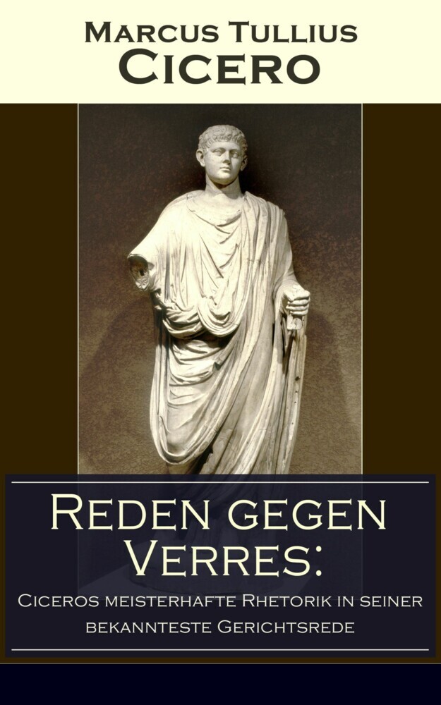 Reden gegen Verres: Ciceros meisterhafte Rhetorik in seiner bekannteste Gerichtsrede main product photo