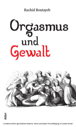 Orgasmus und Gewalt