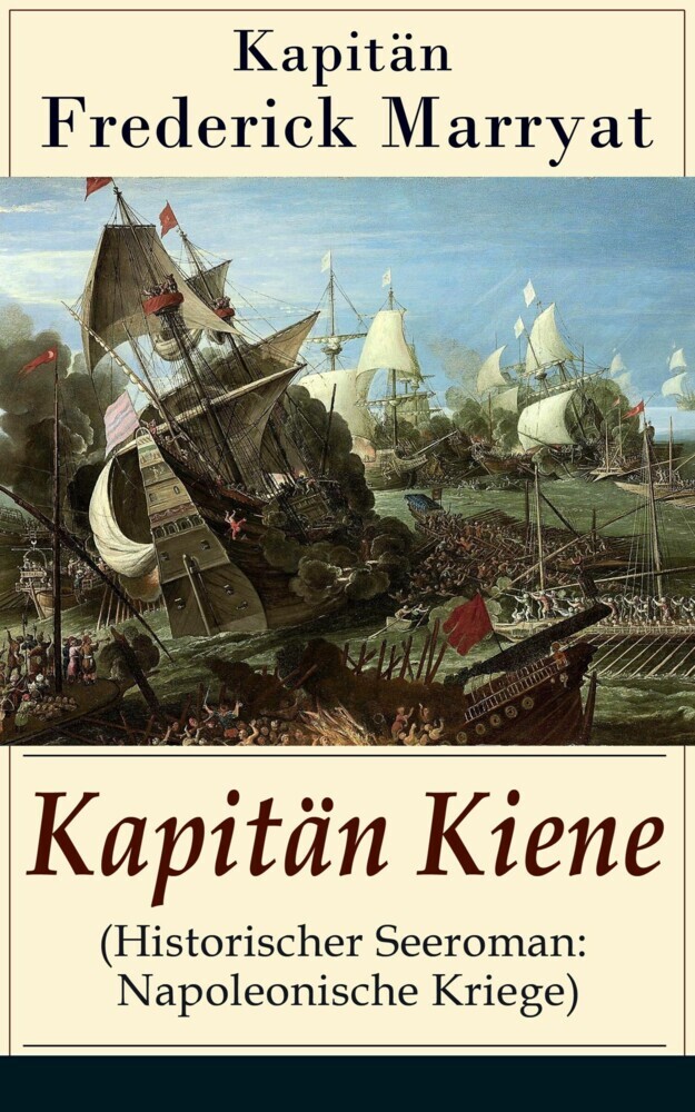 Kapitän Kiene (Historischer Seeroman: Napoleonische Kriege) main product photo