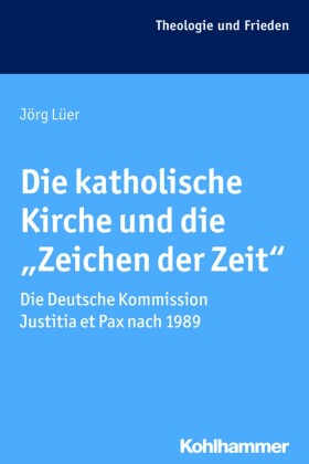 Die katholische Kirche und die 'Zeichen der Zeit'