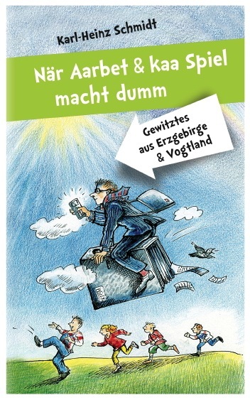 När Aarbet und kaa Spiel macht dumm main product photo