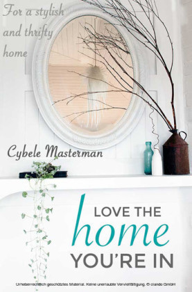Love the Home You're In