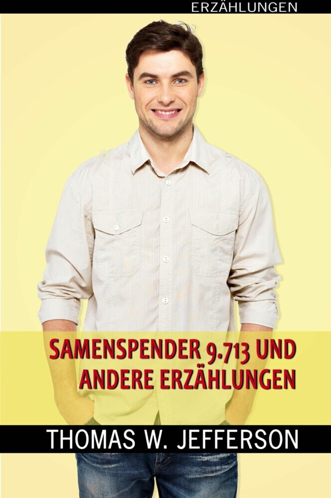 Samenspender Nr. 9.713 und andere Erzählungen main product photo