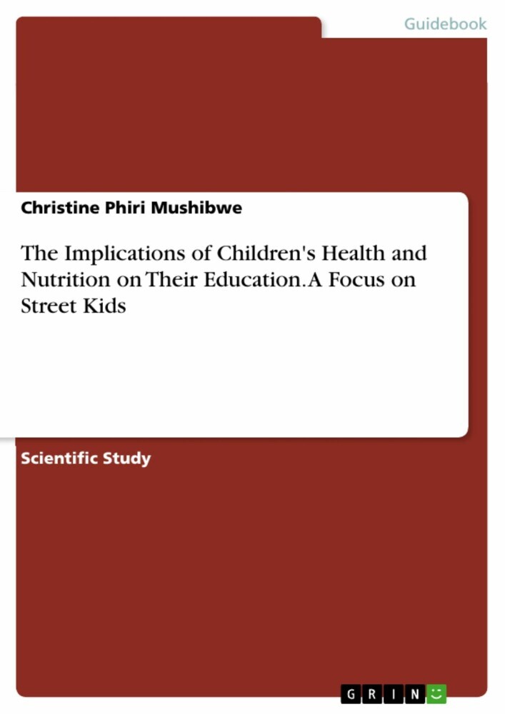 The Implications of Children's Health and Nutrition on Their Education. A Focus on Street Kids main product photo