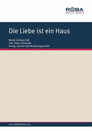 Die Liebe ist ein Haus