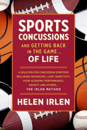 Sports Concussions and Getting Back in the Game... of Life