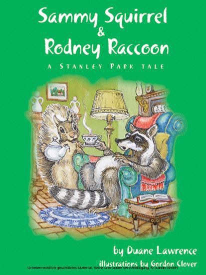 Sammy Squirrel & Rodney Raccoon: A Stanley Park Tale main product photo