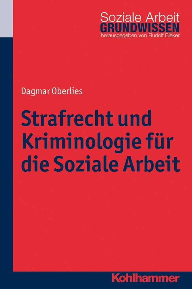 Strafrecht und Kriminologie für die Soziale Arbeit main product photo