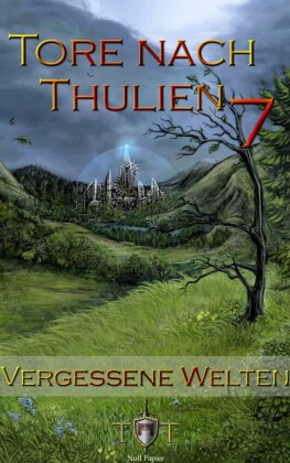 Die Tore nach Thulien