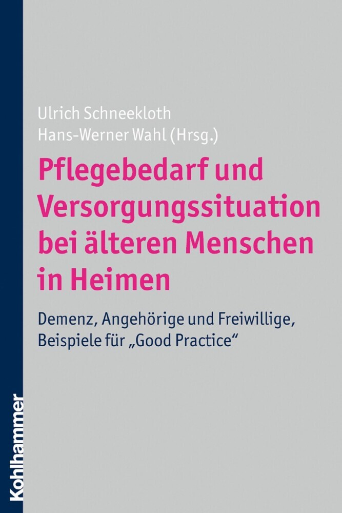Pflegebedarf und Versorgungssituation bei älteren Menschen in Heimen main product photo