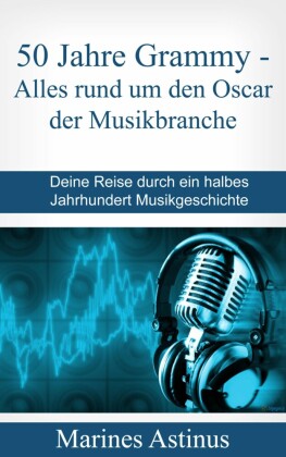 50 Jahre Top Hits - der Grammy