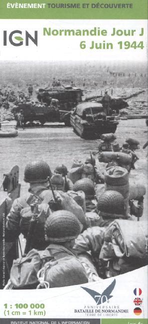 IGN Karte, Évènement Tourisme et Découverte Normandie Jour J 6 Juin 1944. Normandy D Day June 6, 1944 main product photo