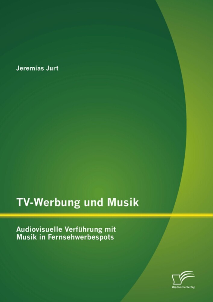 TV-Werbung und Musik: Audiovisuelle Verführung mit Musik in Fernsehwerbespots main product photo