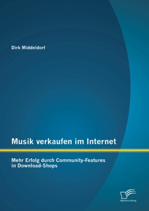 Musik verkaufen im Internet: Mehr Erfolg durch Community-Features in Download-Shops