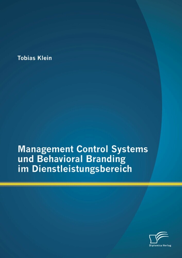 Management Control Systems und Behavioral Branding im Dienstleistungsbereich main product photo