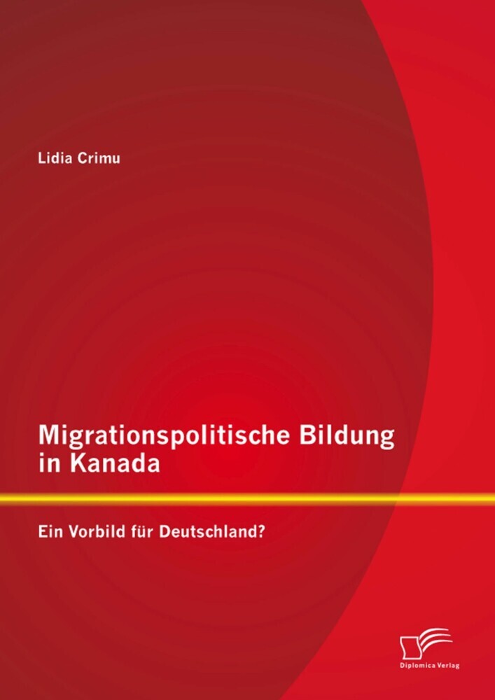 Migrationspolitische Bildung in Kanada: Ein Vorbild für Deutschland? main product photo