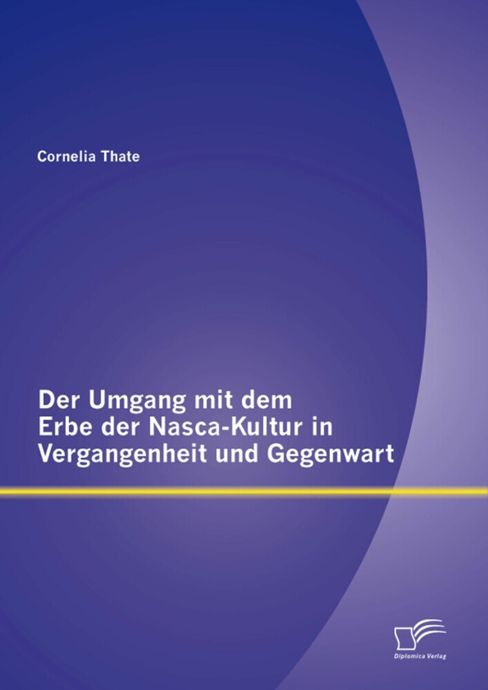 Der Umgang mit dem Erbe der Nasca-Kultur in Vergangenheit und Gegenwart main product photo