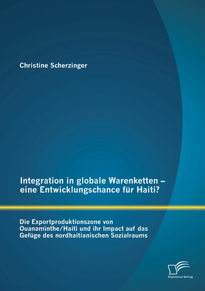 Integration in globale Warenketten - eine Entwicklungschance für Haiti? main product photo
