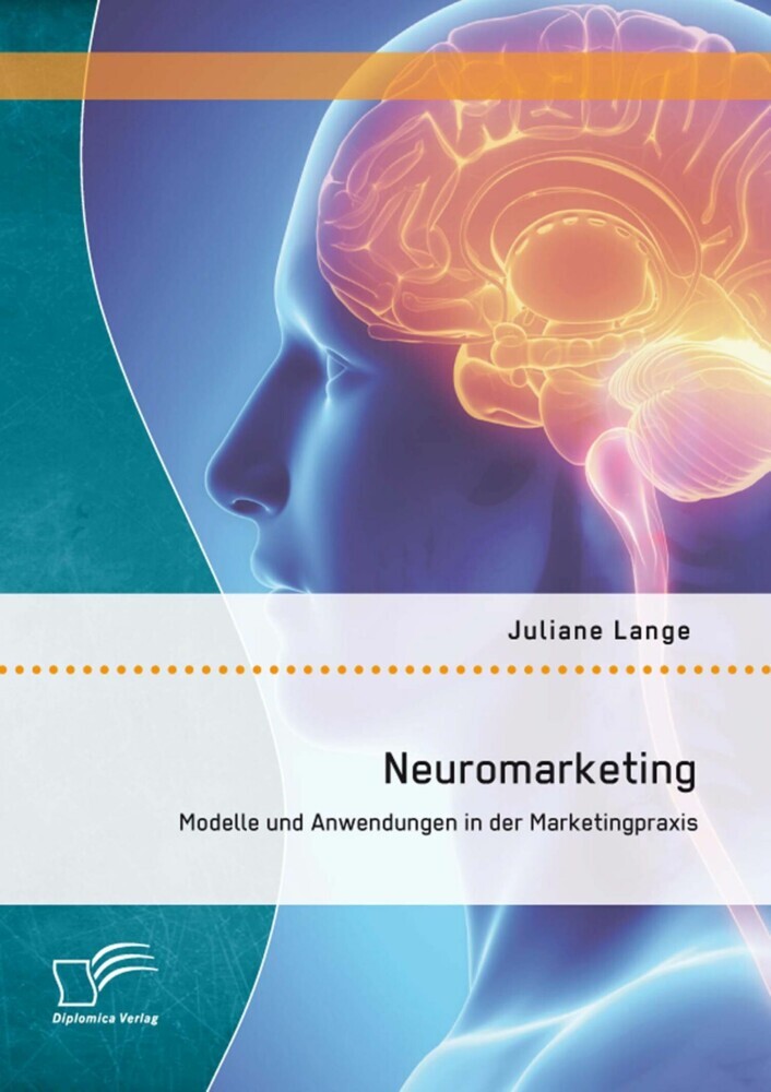Neuromarketing: Modelle und Anwendungen in der Marketingpraxis main product photo