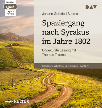 Spaziergang nach Syrakus im Jahre 1802, 1 Audio-CD, 1 MP3