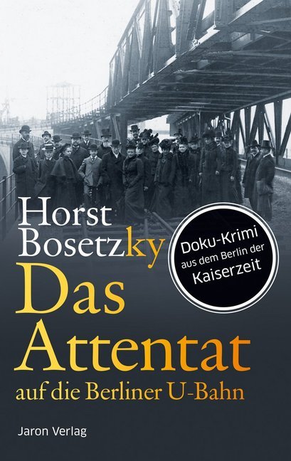 Das Attentat auf die Berliner U-Bahn main product photo