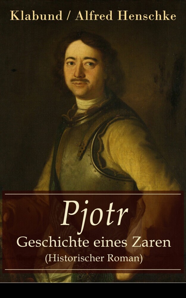 Pjotr - Geschichte eines Zaren (Historischer Roman) main product photo