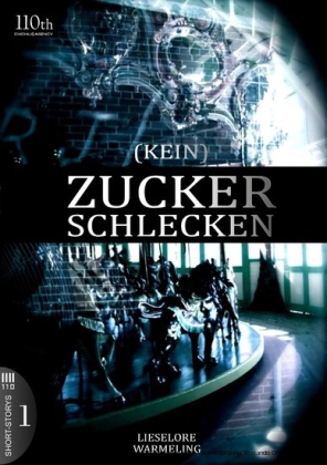(KEIN) ZUCKERSCHLECKEN #1. Bd.1