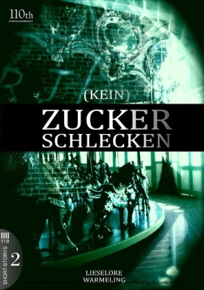 (KEIN) ZUCKERSCHLECKEN #2. Bd.2