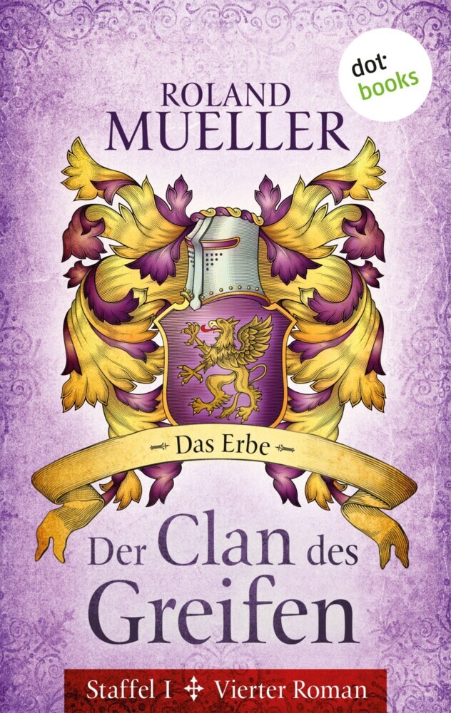 Der Clan des Greifen - Staffel I. Vierter Roman: Das Erbe main product photo