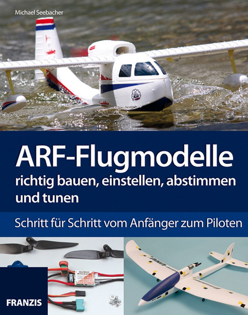 ARF-Flugmodelle richtig bauen, einstellen, abstimmen und tunen main product photo