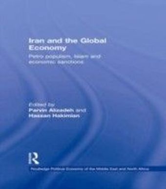 Iran and the Global Economy: Petro Populism, Islam and Economic Sanctions