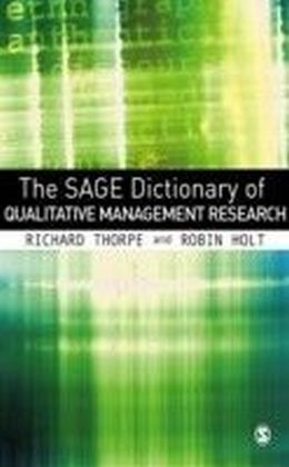 SAGE Dictionary of Qualitative Management Research