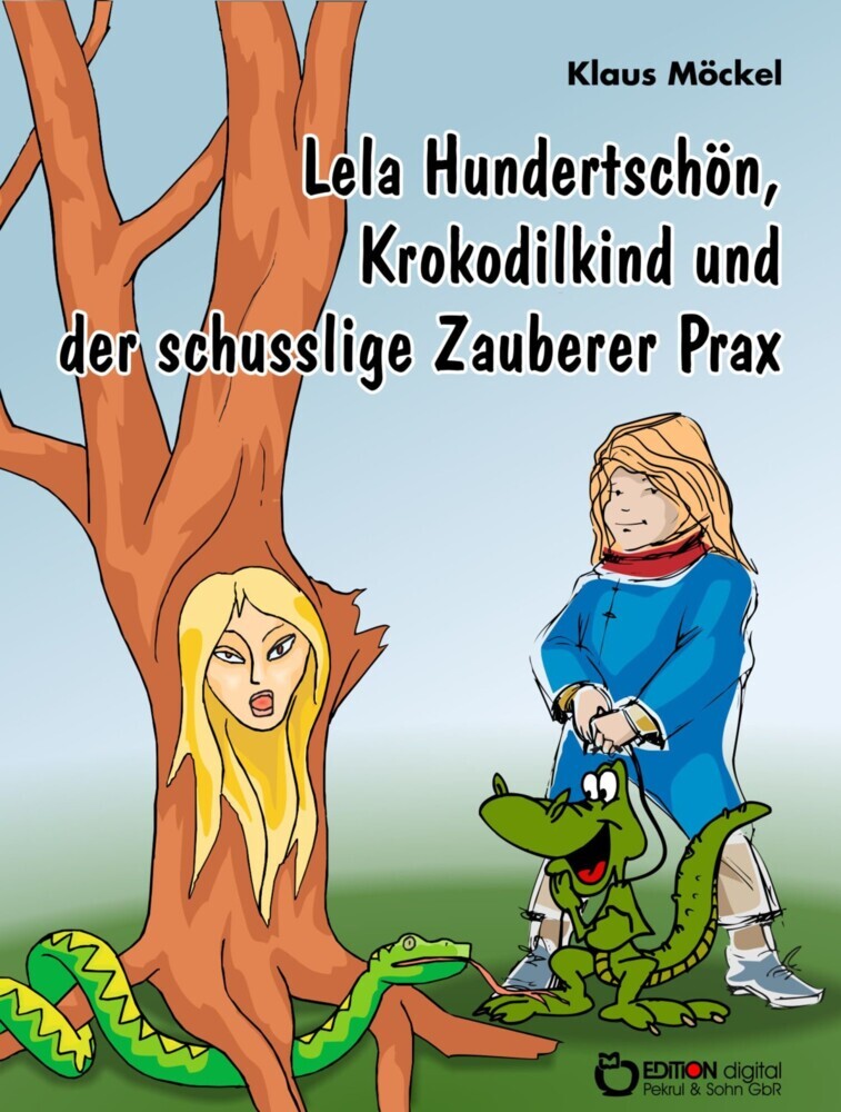 Lela Hundertschön, Krokodilkind und der schusslige Zauberer Prax main product photo