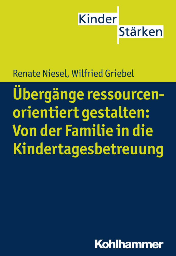 Übergänge ressourcenorientiert gestalten: Von der Familie in die Kindertagesbetreuung main product photo